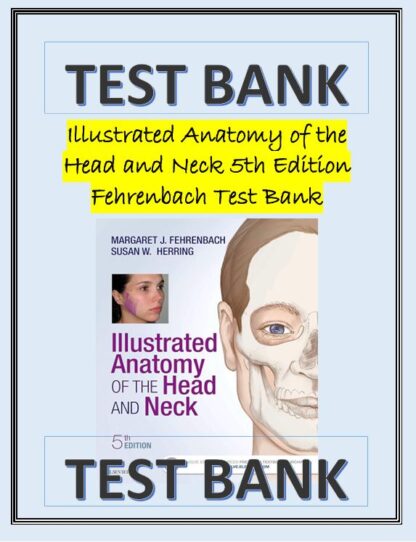 Illustrated-Anatomy-of-the-Head-and-Neck-5th-Edition-Fehrenbach-Test-Bank