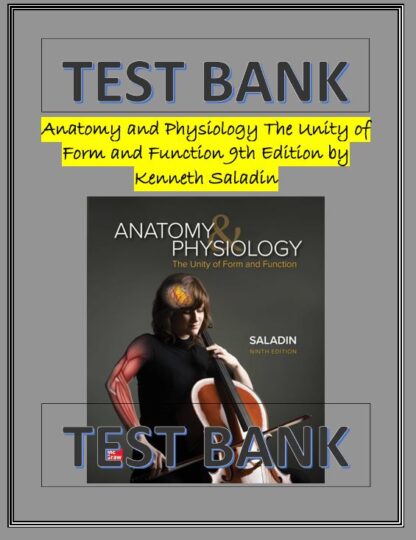 Anatomy-and-Physiology-The-Unity-of-Form-and-Function-9th-Edition-by-Kenneth-Saladin-TEST-BANK