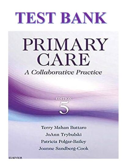 Buttaro-Primary-Care-A-Collaborative-Practice-5th-Edition-Test-Bank