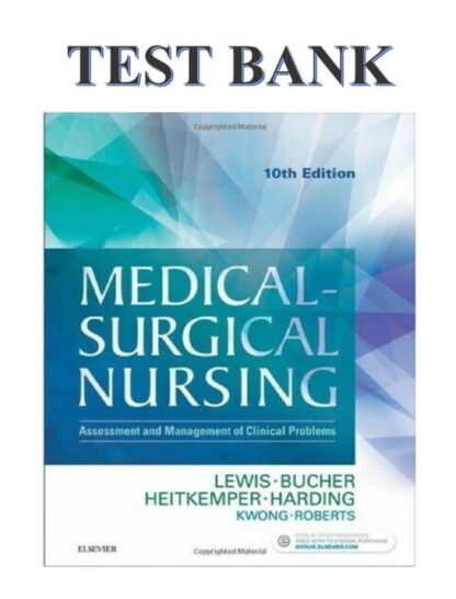 Medical-Surgical-Nursing-10th-Edition-by-Lewis-TEST-BANK