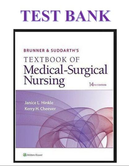 Brunner-Suddarths-Textbook-of-Medical-Surgical-Nursing-14e-Hinkle-Test-Bank