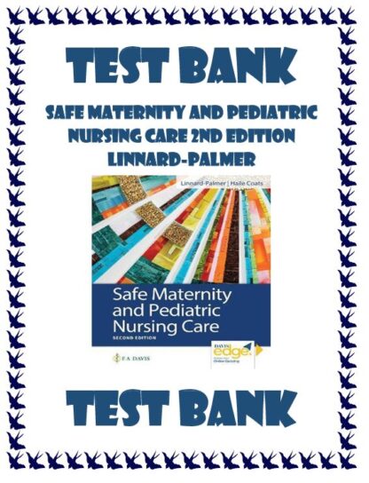 Safe-Maternity-and-Pediatric-Nursing-Care-2nd-Edition-Linnard-Palmer