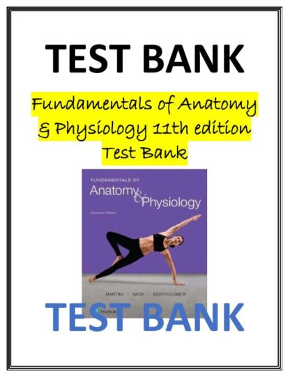 Fundamentals-of-Anatomy-Physiology-11th-Edition-TEST-BANK-Test-prep